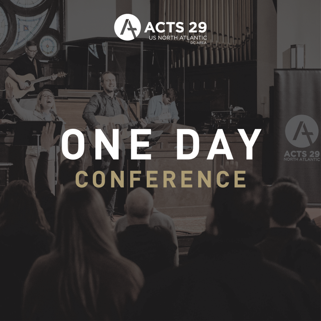 One Day Conference Session 3 Redemptive Nurturing Communities Acts 29